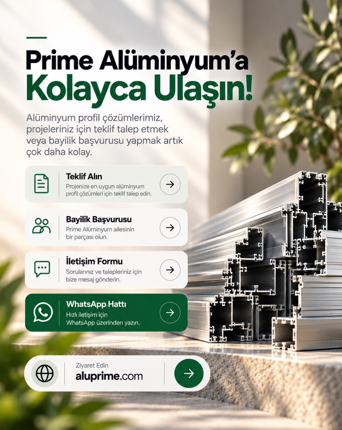 Prime Alüminyum’a ulaşmak artık daha kolay