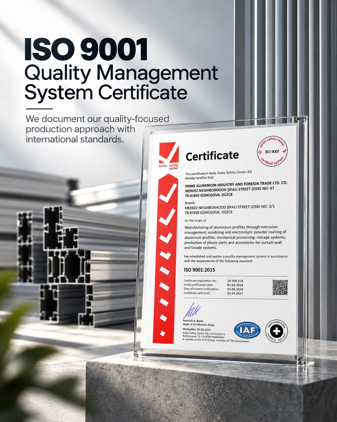 We certify our quality in accordance with international standards.